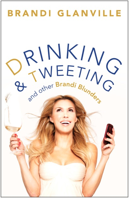 The Book Report: Drinking & Tweeting, by Brandi Glanville