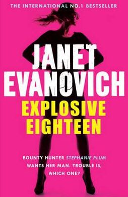 The Book Report: "Explosive Eighteen," by Janet Evanovich