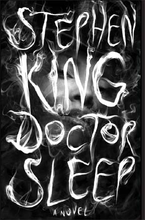 Stephen King's "Doctor Sleep"